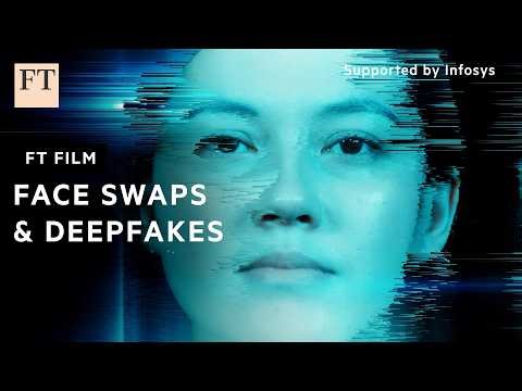 The rise of deepfakes and how to stop them | FT Film