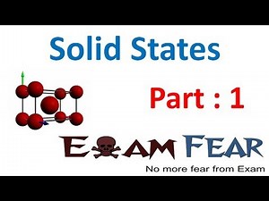 Chemistry Solid States part 1 (Introduction) CBSE class 12 XII