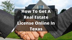 How to Get a Real Estate License Online in Texas | Best Online Schools