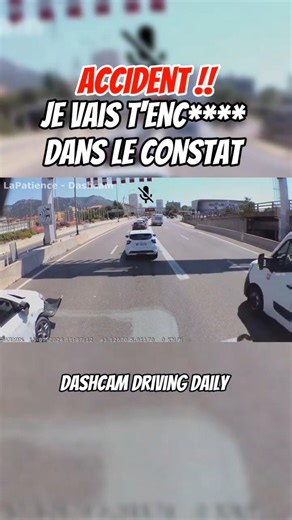 ACCROCHAGE 🤬 JE VAIS T'ENC**** DANS LE CONSTAT #dashcamfrance #gratteur #shorts