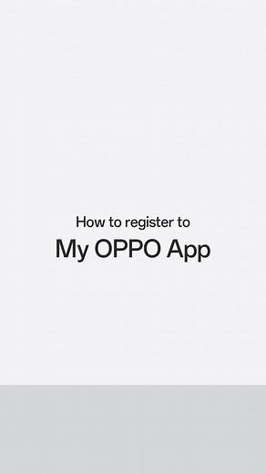 Register to My OPPO App for Exclusive Perks | How to Register