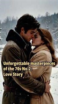 Unforgettable masterpiece of the 70s No. 2: Love Story #famouslyrics, #romance, #famousmovie