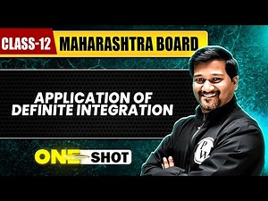 APPLICATION OF DEFINITE INTEGRATION IN 1 SHOT | Maths | Class12th | Maharashtra Board