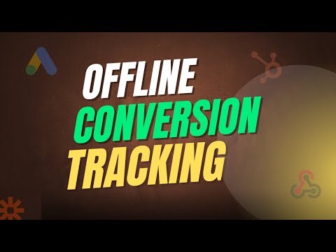 Google Ads Offline Conversion Tracking (OCT) Step by Step Setup 2025