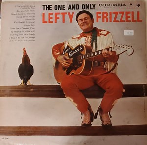 Lefty Frizzell - The One And Only Lefty Frizzell
