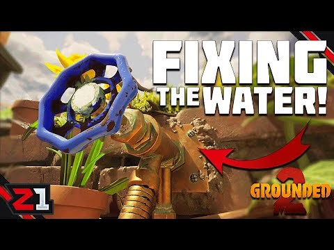 Restoring The Water To The Gardens! Grounded 2 Toxic Tangles Update