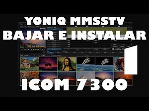YONIQ MMSSTV: Descargar y configurar para ICOM 7300
