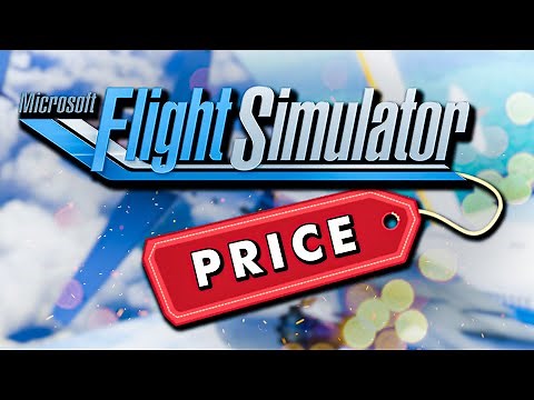 PRICE OF MICROSOFT FLIGHT SIMULATOR 2020 : What will FSX 2020 cost you?