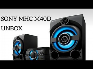 UNBOX SONY MHC-M40D