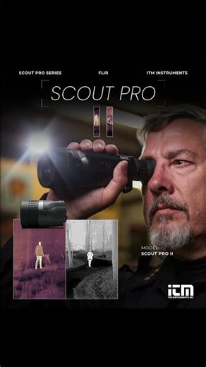 New FLIR Scout Pro I, II & III