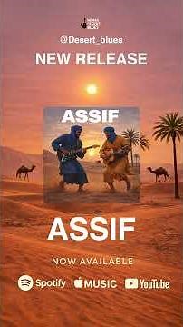 Desert Blues – ASSIF | Tuareg Guitar • Assouf