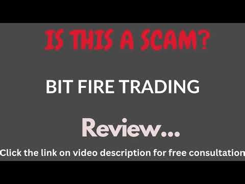 Bitfiretrading.com Review: THIS IS A SCAM? (Bit Fire Trading)