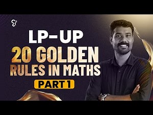 LP-UP 20 GOLDEN RULES IN MATHS | PART 1 | LPUP EXAM