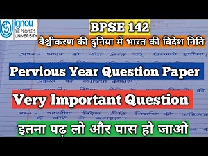 BPSE 142 Pervious Year Question Paper Important Questions India's foreign policy in the world of ...