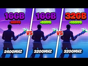 Does RAM matter in FORTNITE ? 16GB vs 32GB RAM