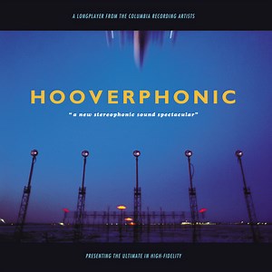 Hooverphonic - A New Stereophonic Sound Spectacular