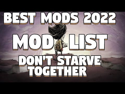 Best Mods For Don't Starve Together - Updated 2022 - Most Used Mods Don't Starve - Best DST Mods