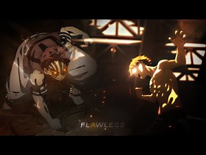 FLAWLESS | Anime Flow Edit [AMV]