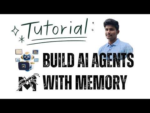 Tutorial: Build AI Agents with Memory