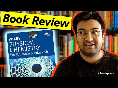 Wiley's Physical Chemistry for JEE (Main & Advanced) by Vipul Mehta : Book Review #iitjee #jee