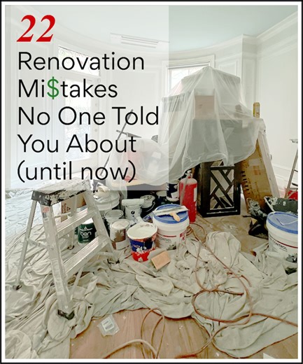 22 Renovation Mistakes No One Bothered to Warn You About (Until Now)