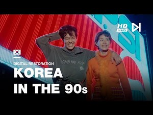 Restored Footage | Korea in the 90s in HD