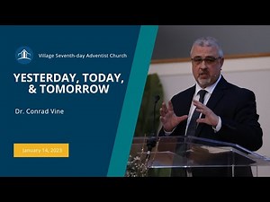 Yesterday, Today, & Tomorrow | Dr Conrad Vine | Religious Liberty Weekend