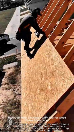Roof OSB Panel Installation Work Tool for Wood Frame Construction #worktool
