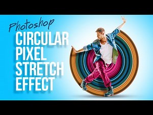 Photoshop: How to create an awesome, circular pixel stretch effect!
