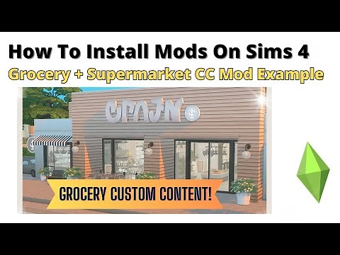 How To Install Grocery + Supermarket CC Mod For Sims 4 | 2023 (Bbygyal123)