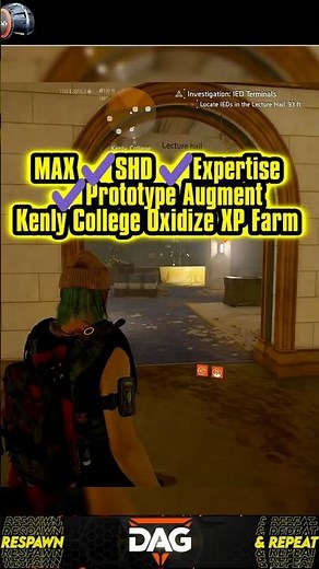 MAX ✔️SHD ✔️Expertise ✔️Prototype Augment | Kenly College Oxidize XP Farm | Division 2 #shorts