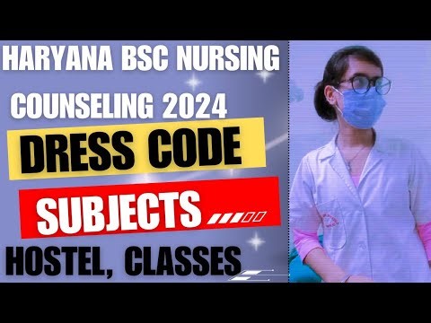 Haryana bsc nursing dress code, First year subjects #Counseling #pgimsrohtakbscnursing #bscnursing