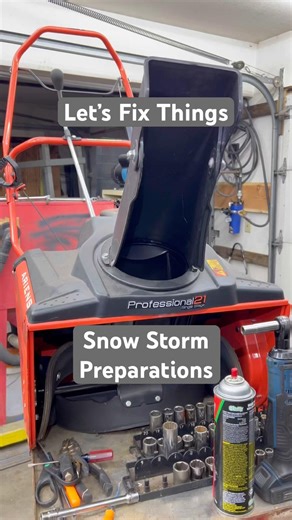 Snow Blower Maintenance Time Big Storm Coming!
