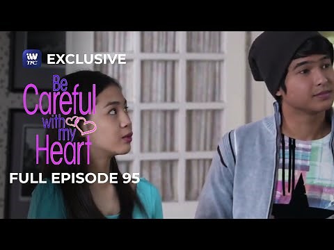Full Episode 95 | Be Careful With My Heart