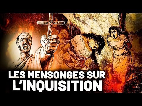 VÉRITÉS et LÉGENDES sur l'INQUISITION