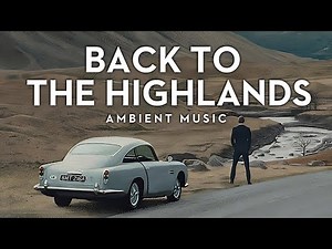 Back to the Highlands