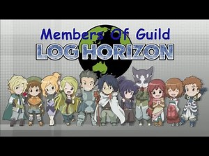 Characters of the Guild LOG Horizon