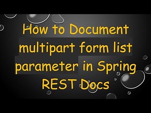 How to Document multipart form list parameter in Spring REST Docs