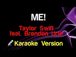 🎤 Taylor Swift feat. Brendon Urie - ME! (Karaoke)