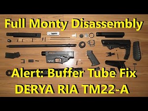 DERYA Rock Island TM22-A. Alert: Buffer Tube fix. Full Monty Disassembly & Field Stripping TM-22 RIA