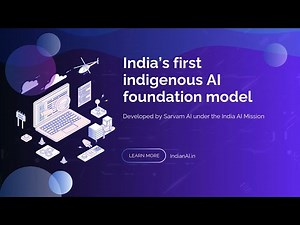India’s First Indigenous AI Foundation Model: Sarvam AI’s Game-Changer Unveiled | Indian AI