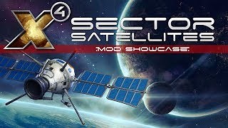 Sector Satellites - X4 Foundations Mod Showcase