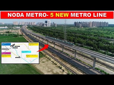 NOIDA METRO- Upcoming 5 New Metro Line | Noida Metro update | Delhi Metro phase4 | Papa Construction
