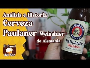 Cerveza Paulaner Weissbier de Alemania - Análisis e Historia El Canal del Bar
