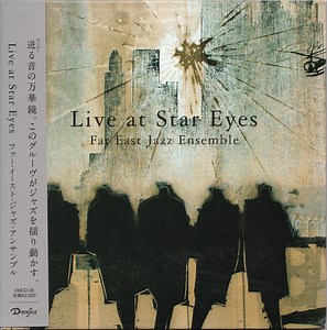 Far East Jazz Ensemble - Live At Star Eyes