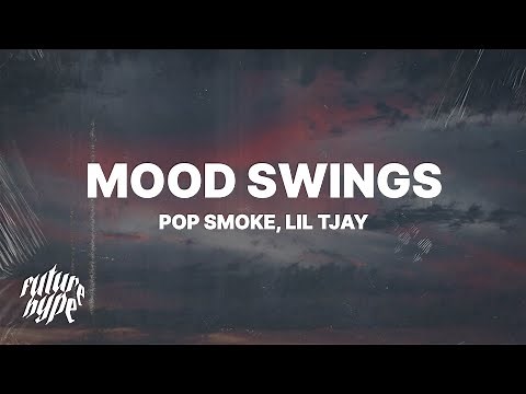 Pop Smoke - Mood Swings (Lyrics) ft. Lil Tjay "Shawty a lil baddie, she my lil boo thang"