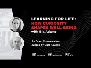 “Learning for Life: How Curiosity Shapes Well-Being” with Bia Adams