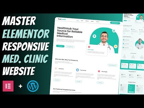 🔥Master ELEMENTOR: Build a Responsive MEDICAL CLINIC Website from Scratch | Wordpress Tutorial 2025
