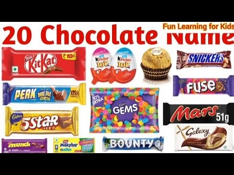 20 chocolate names for kids Learning Fun Sweet Candy Video