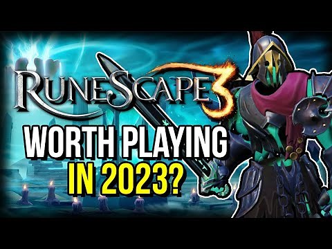 Is the MMORPG RuneScape 3 Worth Playing In 2023?